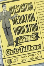 Investigation, Mediation, Vindication