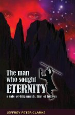 Man Who Sought Eternity