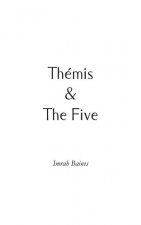 Themis & The Five