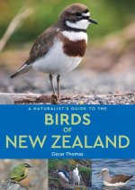 Naturalist's Guide to the Birds of New Zealand