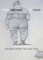 What We Have