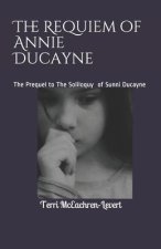 Requiem of Annie Ducayne