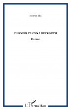 Dernier tango ? Beyrouth