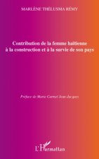 Contribution de la femme ha?tienne ? la construction et ? la survie de son pays