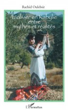 L'olivier en Kabylie entre mythes et réalités