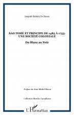 Sao Tomé et Principe de 1485 ? 1755: une société coloniale
