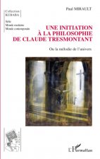 Une initiation ? la philosophie de Claude Tresmontant