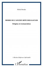 Messe de l'ancien rite des Gaules