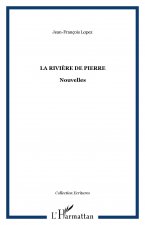 La rivi?re de pierre