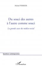 Du souci des autres ? l'autre comme souci