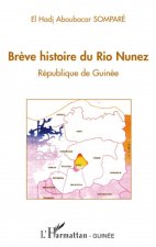 Br?ve histoire du Rio Nunez