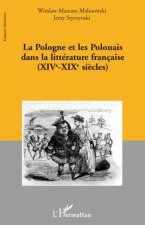 La Pologne et les Polonais dans la littérature française