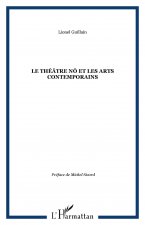 Le théâtre Nô et les arts contemporains