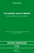 La marche vers la liberté