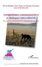 Antagonismes communautaires et dialogues interculturels