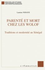 Parenté et mort chez les Wolof