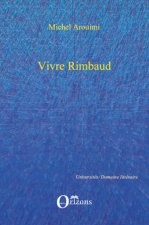 VIVRE RIMBAUD