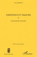 Existence et valeurs (tome II)