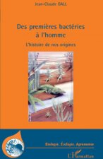 Des premi?res bactéries ? l'homme