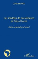 Les mod?les de microfinance en Côte d'Ivoire