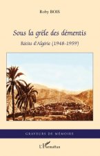 Sous la gr?le des démentis