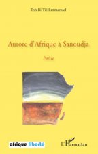 Aurore d'Afrique ? Sanoudja