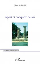 Sport et conqu?te de soi
