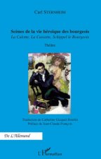 Sc?nes de la vie héro?que des bourgeois