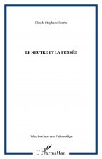 Le neutre et la pensée