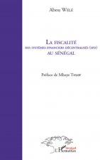 La fiscalité des syst?mes financiers décentralisés (SFD) au Sénégal
