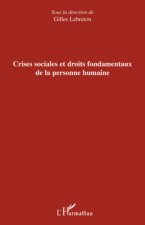Crises sociales et droits fondamentaux de la personne humaine
