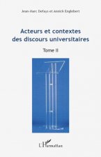 Acteurs et contextes des discours universitaires