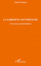 La Sarkozye gouvernante