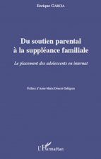 Du soutien parental ? la suppléance familiale