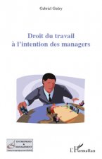 Droit du travail ? l'intention des managers