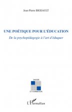 Une poétique pour l'éducation