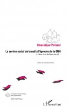 Le service social du travail ? l'épreuve de la GRH