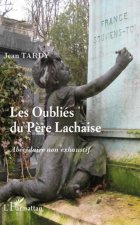 Les oubliés du P?re-Lachaise