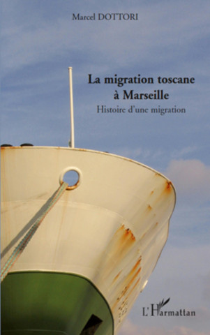 La migration toscane ? Marseille