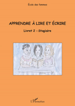 Apprendre ? lire et écrire (Livret 2)