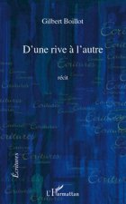 D'une rive ? l'autre