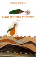 Parmi peintres et po?tes