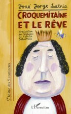 Croquemitaine et le r?ve