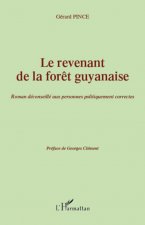 Le revenant de la for?t guyanaise