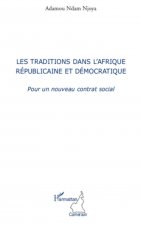 Les traditions dans l'Afrique républicaine et démocratique