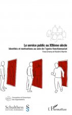 Le service public au XXIe si?cle