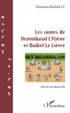 Les contes de Demmbayal-L'Hy?ne et Bodiel-Le-Li?vre