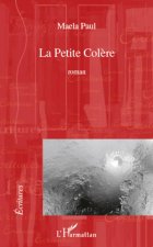 La Petite Col?re