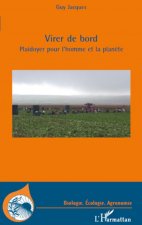 Virer de bord. Plaidoyer pour l'homme et la plan?te