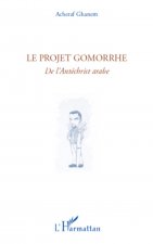 Le projet Gomorrhe